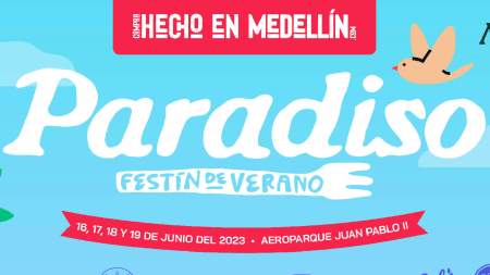 Se acerca Paradiso, el primer festín de verano en la ciudad de Medellín