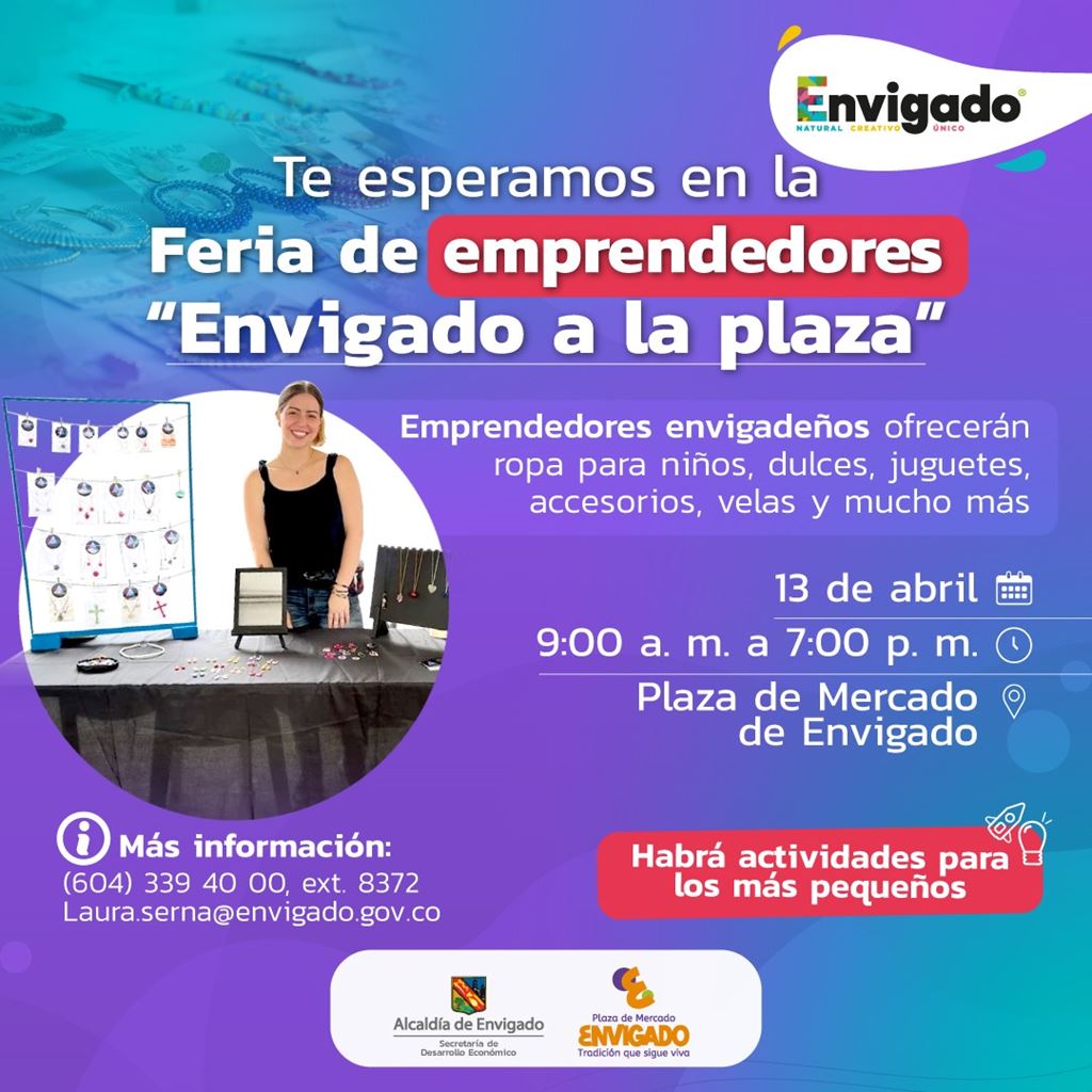 ¡Prepárese! Este sábado 13 de abril habrá Feria de Emprendimiento en Envigado 1 115058 la plaza de mercado de envigado se viste de