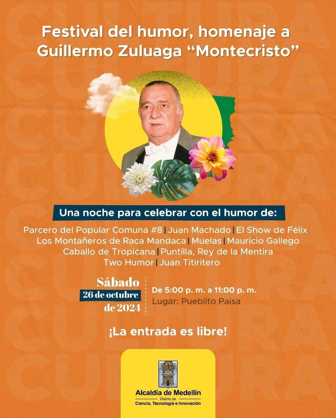 Guillermo Zuluaga más conocido ´Montecristo´  recibirá un sentido homenaje en la edición número 16 del Festival del Humor