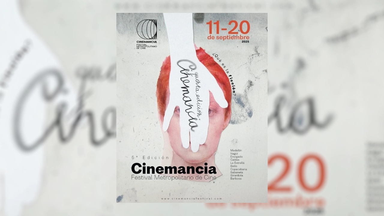 Cinemancia 2025: el cine se toma los 10 municipios del Valle de Aburrá con más de 100 películas
