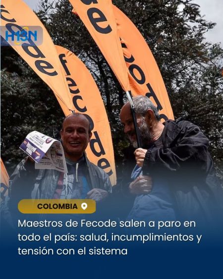 Maestros de Fecode salen a paro en todo el país: salud, incumplimientos y tensión con el sistema
