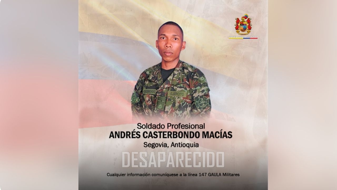 El soldado Andrés Casterbondo desapareció en Segovia luego de un ataque: lo buscan por aire y tierra 1 El soldado Andrés Casterbondo desapareció en Segovia luego de un ataque: lo buscan por aire y tierra