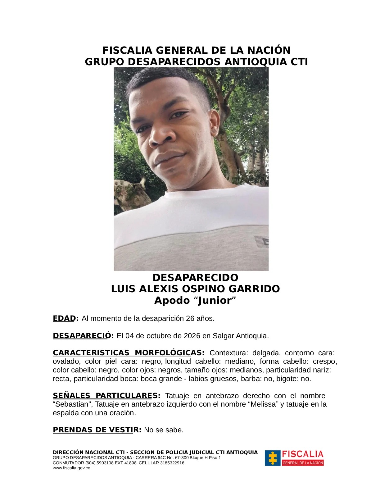 Luis Alexis está desaparecido; la última vez que lo vieron fue en el municipio de Salgar, Antioquia. ¿Lo ha visto? 1 Luis Alexis está desaparecido; la última vez que lo vieron fue en el municipio de Salgar, Antioquia. ¿Lo ha visto?