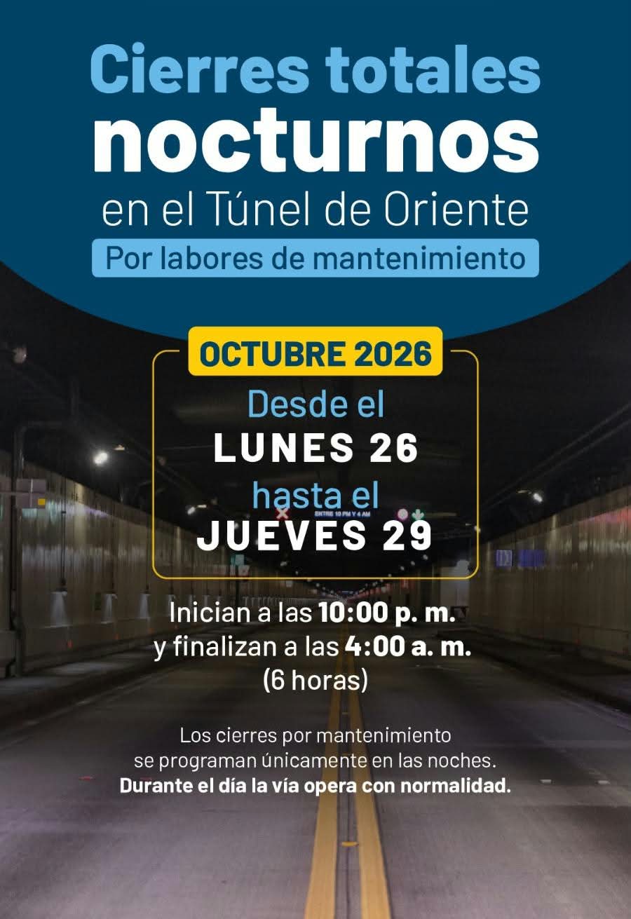 Túnel de Oriente tendrá cierres nocturnos hasta este jueves; conozca los horarios y las razones del cierre